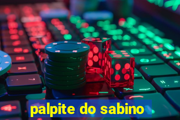 palpite do sabino